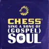 Various Artists - Chess Sing A Song Of (Gospel) Soul 6